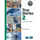 True Stories 2 Student’s Book and eBook