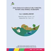 2020 Census of Agriculture, Forestry, Fishery, and Animal Husbandry Vol. 2 General Report