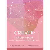 CREATE：An Innovative Approach Forging Multiple Pathways to Success in the Tertiary ESP Class