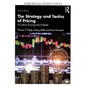 The Strategy and Tactics of Pricing: A Guide to Growing More Profitably(7版)