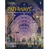 Pathways：Reading，Writing，and CriticalThinking (1) 3/e SB + Spark Platform