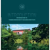 Introduction To Taiwan Biodiversity Research Institute