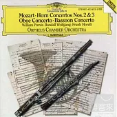 Mozart:Concertos for Horn Nos.2 & 3．Bassoon Concerto．Oboe concerto / Orpheus Chamber Orchestra