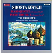 Shostakovich: Piano Quintet, Op.57; Piano Trio No.2, Op.67