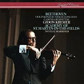Beethoven:Violin Concerto / Gidon Kremer, Academy of St. Martin in the Fields, Sir Neville Marriner