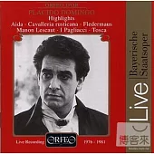 Placido Domingo: Highlights Live Recording 1976-1981