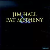 Jim Hall & Pat Metheny