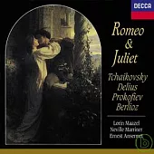 羅密歐與茱麗葉--柴可夫斯基、戴流士、普羅可菲夫、白遼士作品中有關羅密歐與茱麗葉之主題