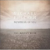 Michael Brecker / Nearness Of You - The Ballad Book