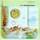 Thelonious Monk / Straight, No Chaser