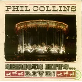 Phil Collins / Serious Hits ... Live