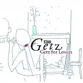 Stan Getz / Getz For Lovers