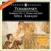 Tchaikovsky: Symphony no.4/ Romeo and Juliet