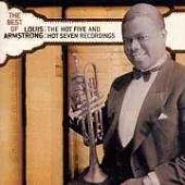 Louis Armstrong / The Best Of The Hot 5 ＆ Hot 7 Recordings