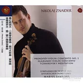 Nikolai Znaider / Prokofiev and Glazunov Violin Concertos etc.