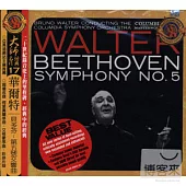 Beethoven: Symphonies No. 5 / Bruno Walter
