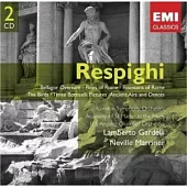 Respighi: Pines of Rome etc. / Lamberto Gardelli, Neville Marriner