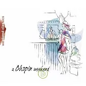 週末的音樂饗宴 / 蕭邦篇