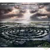 Carl Orff: Carmina Burana / M. Tilson Thomas / Cleveland Orchestra