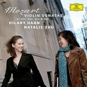 Mozart: Violin Sonatas K. 301, 304, 376 & 526 / Hilary Hahn / Natalie Zhu