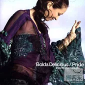 濱崎 步 / Bold & Delicious／Pride