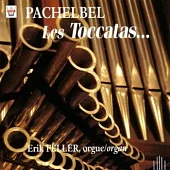 Pachelbel : Toccatas / Feller