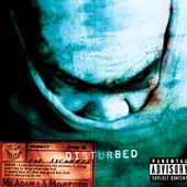 Disturbed / The Sickness