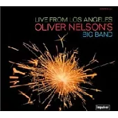 Oliver Nelson / Live From Los Angeles