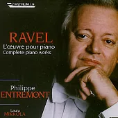 Philippe Entremont / Ravel / Complete piano works
