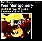 Wes Montgomery / Full House