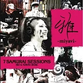 Miyavi / 7 SAMURAI SESSIONS-We’re KAVKI BOIZ