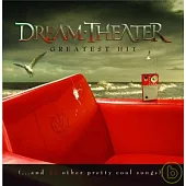 Dream Theater / Greatest Hit (...And 21 Other Pretty Cool Songs)