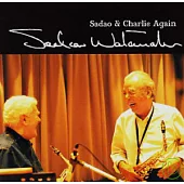 Sadao Watanabe & Charlie Mariano / Sadao & Charlie Again