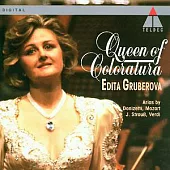 Queen of Coloratura / Edita Gruberova