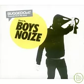 V.A (Mixed by Boys Noize) / Bugged Out Presents Suck My Deck