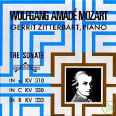 GERRIT ZITTERBART, PIANO / WOLFGANG AMADE MOZART TRE SONATE IN a KV 310 IN C KV 330 IN B KV 333