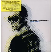 Sergio Fernandez / Mob Rule