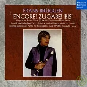 Frans Bruggen - Encore! Zugabe! Bis!