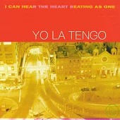 Yo La Tengo / I Can Hear The Heart Beating As One