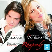 Gautier Capu?on/Gabriela Montero / Rachmaninov & Prokofiev: 