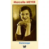 Hommage a Marcelle Meyer