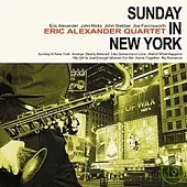 Eric Alexander Quartet / Eric Alexander Quartet - Sunday In New York (LP黑膠唱片)