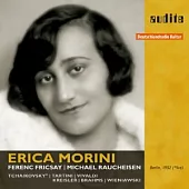 Erica Morini / Erica Morini plays Tchaikovsky, Tartini, Vivaldi, Kreisler, Brahms and Wieniawski