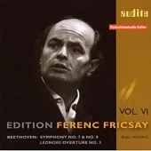 Edition Ferenc Fricsay (VI) - L. v. Beethoven: Symphonies No. 7 & No. 8, Leonore Ouverture No. 3 / Ferenc Fricsay
