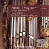 Johann Ludwig Krebs Volume 1 / Felix Friedrich