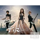 F.I.R.飛兒樂團 / 第六章【亞特蘭提斯】