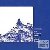 The Mellow Sound of Chet Baker