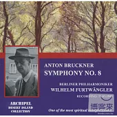 Bruckner: Symphony No. 8 C minor / Wilhelm Furtwangler