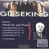 Brahms: Piano Works / Gieseking
