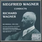 Siegfried Wagner conducts Richard Wanger (2CD)